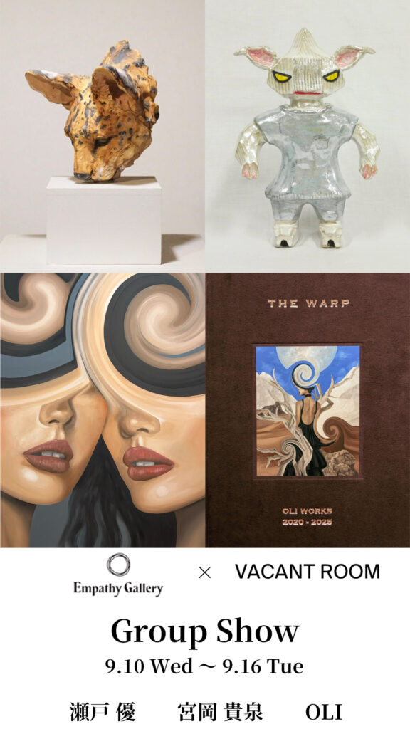 Empathy Gallery x VACANT ROOM Group Show